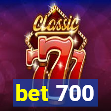 bet 700